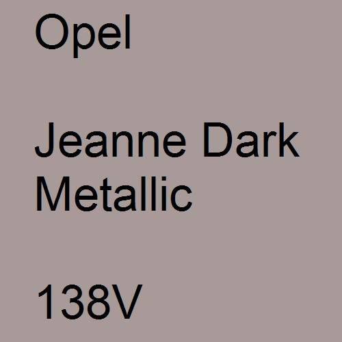 Opel, Jeanne Dark Metallic, 138V.